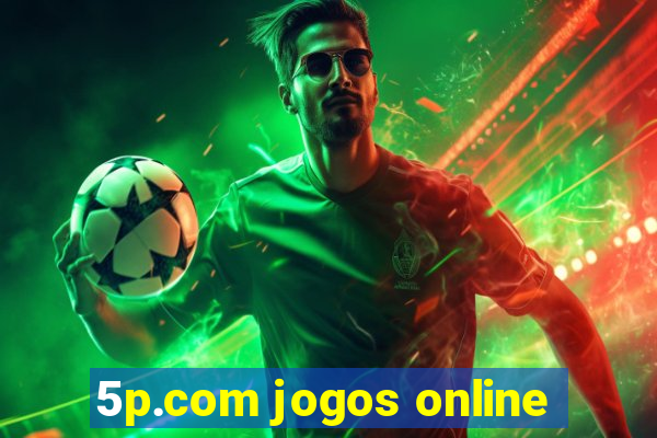 5p.com jogos online